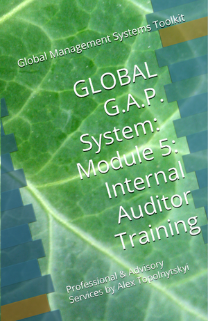 GLOBAL G.A.P.: Module 5. Internal Auditor Training